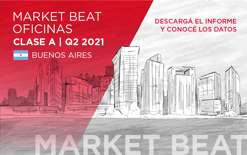 MarketBeat de Oficinas | Buenos Aires, 2° trimestre 2021
