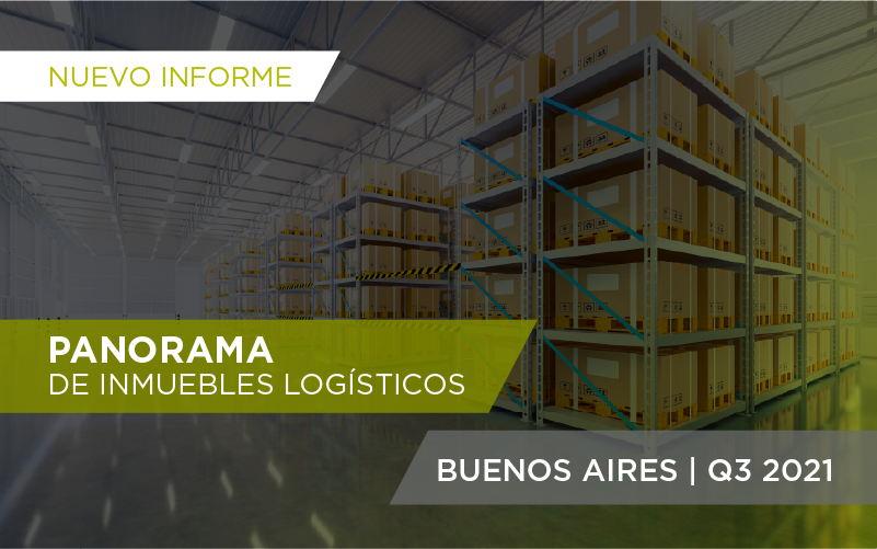 Panorama de Inmuebles Logísticos | Buenos Aires Q3 2021